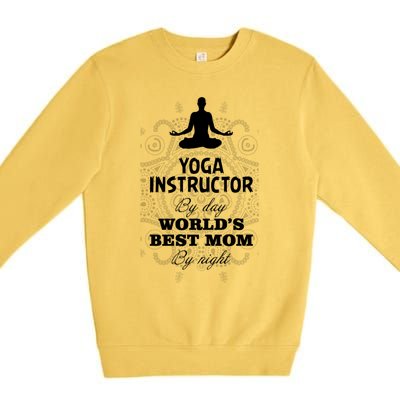 Wos Yoga Instructor And Worlds Best Mom Gift Funny Gift Premium Crewneck Sweatshirt