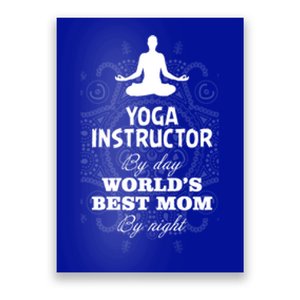 Wos Yoga Instructor And Worlds Best Mom Gift Funny Gift Poster