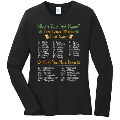 What's Your Irish Name Funny St Patrick's Day Drinking Day Ladies Long Sleeve Shirt