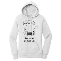 Would You Like Some Tea No Anarchy In The Uk Women's Pullover Hoodie