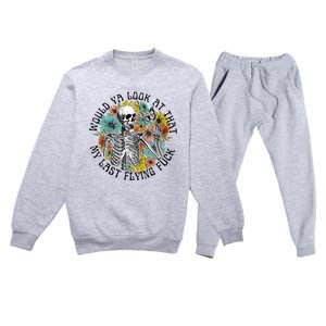 Would Ya Look At That My Last Flying Fuck Skeleton Plant Premium Crewneck Sweatsuit Set