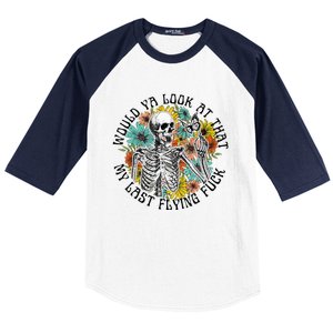 Would Ya Look At That My Last Flying Fuck Skeleton Plant Baseball Sleeve Shirt