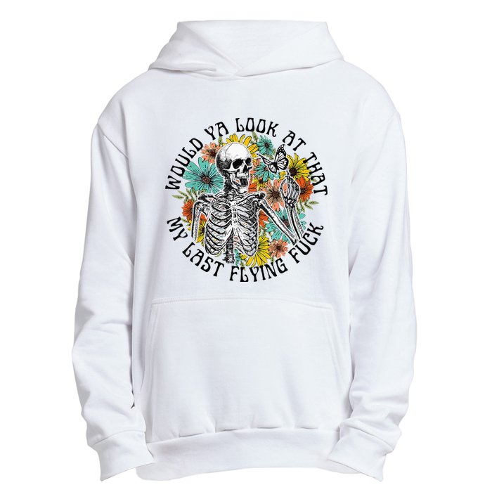 Would Ya Look At That My Last Flying Fuck Skeleton Plant Urban Pullover Hoodie