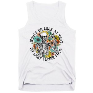 Would Ya Look At That My Last Flying Fuck Skeleton Plant Tank Top