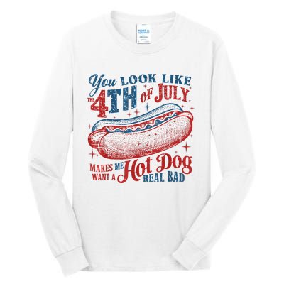 Women You Look Like 4th Of July Hot Dog Wiener Gift Tall Long Sleeve T-Shirt