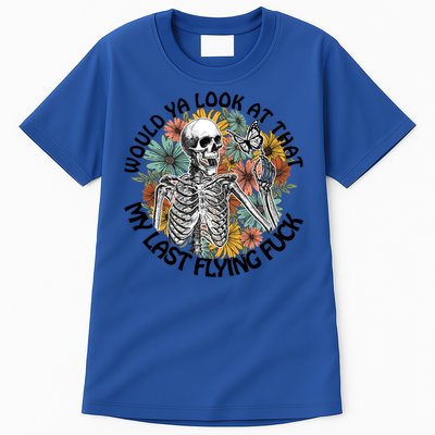 Would Ya Look At That My Last Flying Fuck Skeleton Halloween Gift Tall T-Shirt