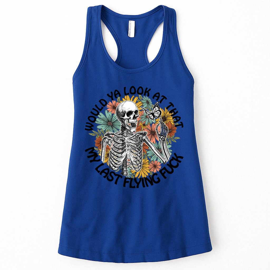 Would Ya Look At That My Last Flying Fuck Skeleton Halloween Gift Womens Tank Top