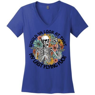Would Ya Look At That My Last Flying Fuck Skeleton Halloween Gift Women's V-Neck T-Shirt