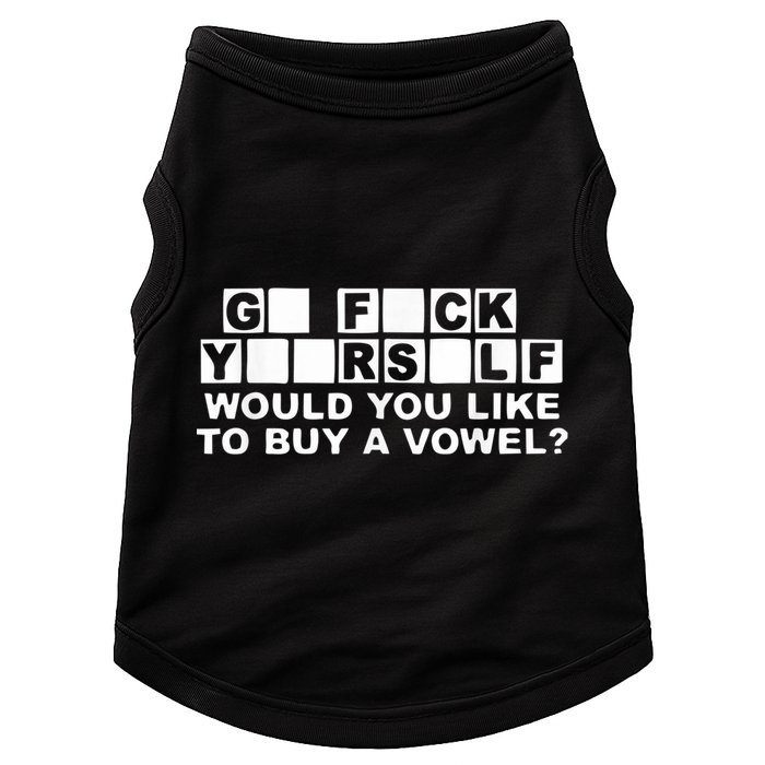 Would You Like To Buy A Vowel Dirty Joke Grown Up Humor Doggie Tank