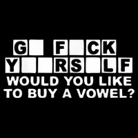 Would You Like To Buy A Vowel Dirty Joke Grown Up Humor Doggie Tank