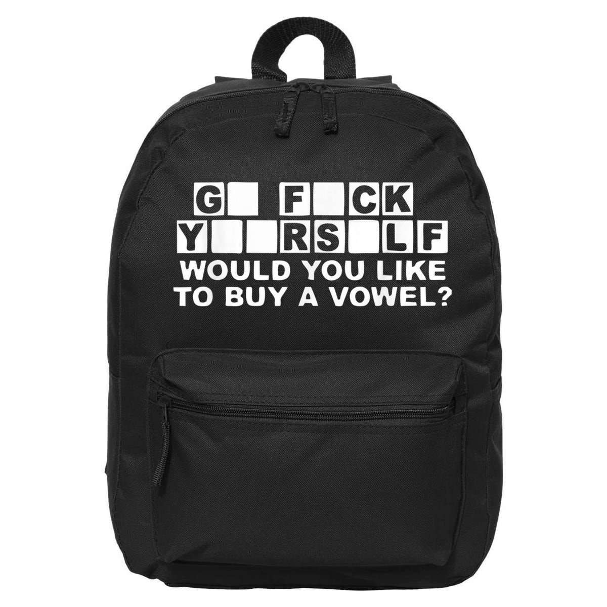 Would You Like To Buy A Vowel Dirty Joke Grown Up Humor 16 in Basic Backpack
