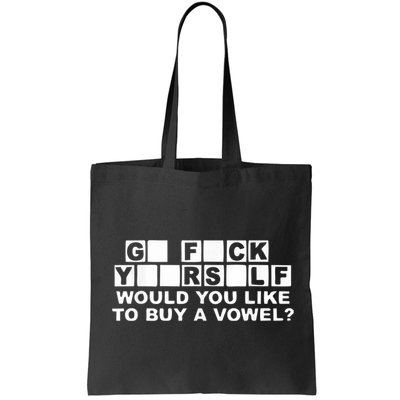 Would You Like To Buy A Vowel Dirty Joke Grown Up Humor Bag