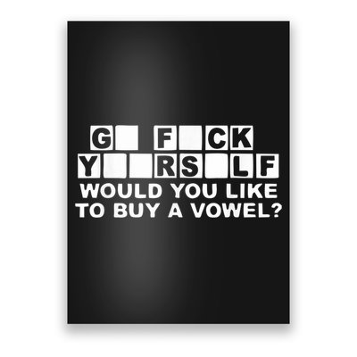 Would You Like To Buy A Vowel Dirty Joke Grown Up Humor Poster
