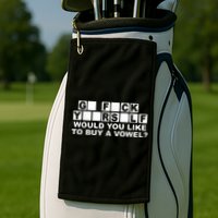 Would You Like To Buy A Vowel Dirty Joke Grown Up Humor Golf Towel
