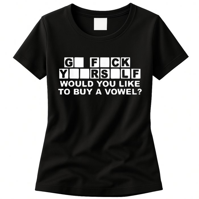 Would You Like To Buy A Vowel Dirty Joke Grown Up Humor Womens T-Shirt