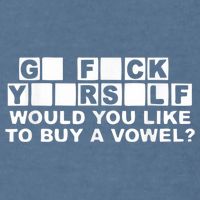 Would You Like To Buy A Vowel Dirty Joke Grown Up Humor Garment-Dyed Sweatshirt