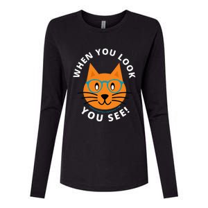 When You Look You See! Womens Cotton Relaxed Long Sleeve T-Shirt