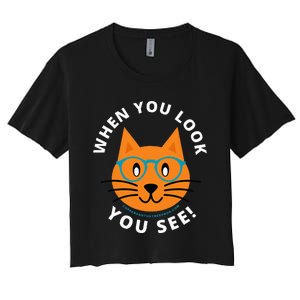 When You Look You See! Women's Crop Top Tee