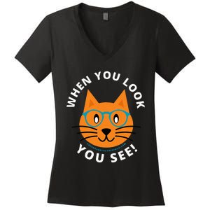 When You Look You See! Women's V-Neck T-Shirt