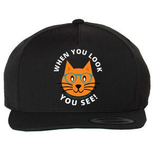 When You Look You See! Wool Snapback Cap