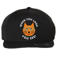 When You Look You See! Wool Snapback Cap