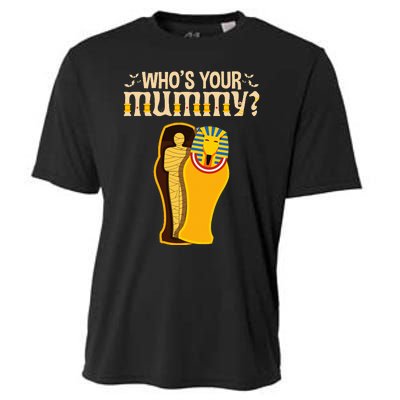 WhoS Your Mummy Funny Egyptian Pharaoh Mummy Cooling Performance Crew T-Shirt