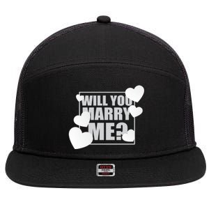 Will You Marry Me Cute Gift Cute Wedding Marriage Proposal Cute Gift Hearts Gift 7 Panel Mesh Trucker Snapback Hat