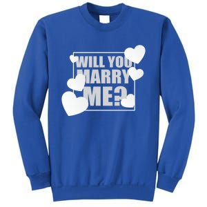 Will You Marry Me Great Gift Cute Wedding Marriage Proposal Great Gift Hearts Gi Sweatshirt