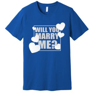 Will You Marry Me Great Gift Cute Wedding Marriage Proposal Great Gift Hearts Gi Premium T-Shirt