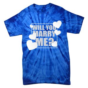 Will You Marry Me Great Gift Cute Wedding Marriage Proposal Great Gift Hearts Gi Tie-Dye T-Shirt