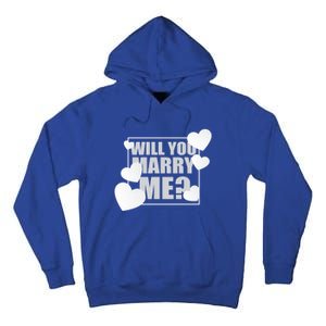 Will You Marry Me Great Gift Cute Wedding Marriage Proposal Great Gift Hearts Gi Tall Hoodie