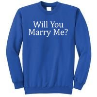 Will You Marry Me? Gift Sweatshirt