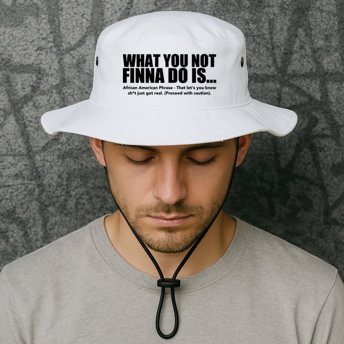 What You Not Finna Do Is Black Pride Bucket Hat