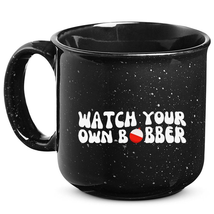 Watch Your Own Bobber 15oz Campfire Ceramic Mug