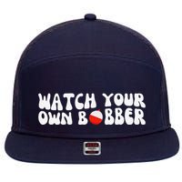 Watch Your Own Bobber 7 Panel Mesh Trucker Snapback Hat
