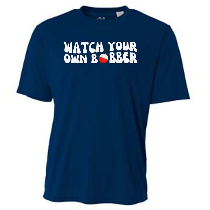 Watch Your Own Bobber Cooling Performance Crew T-Shirt