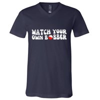 Watch Your Own Bobber V-Neck T-Shirt