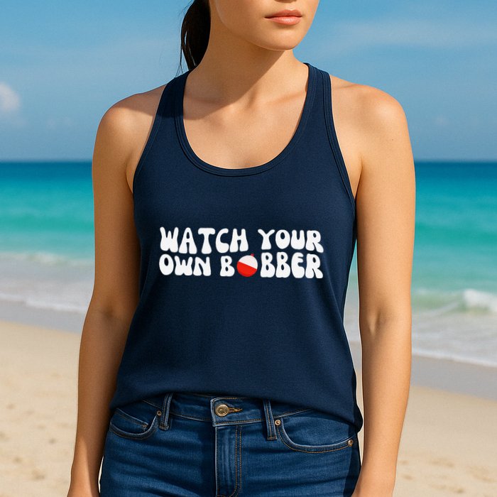 Watch Your Own Bobber Womens Tank Top