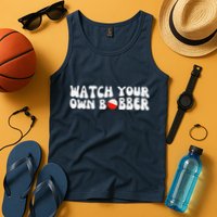 Watch Your Own Bobber Tank Top