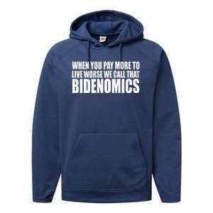 When You Pay More To Live Worse We Call That Bidenomics Funny Anti Joe Biden Performance Fleece Hoodie