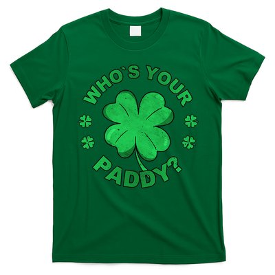 Who´s Your Paddy I Shamrock St Patrick's Day T-Shirt