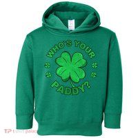 Who´s Your Paddy I Shamrock St Patrick's Day Toddler Hoodie