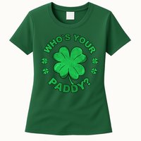 Who´s Your Paddy I Shamrock St Patrick's Day Womens T-Shirt