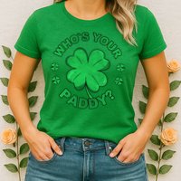 Who´s Your Paddy I Shamrock St Patrick's Day Womens T-Shirt