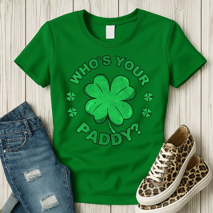 Who´s Your Paddy I Shamrock St Patrick's Day Womens T-Shirt