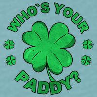 Who´s Your Paddy I Shamrock St Patrick's Day Sueded Cloud Jersey T-Shirt
