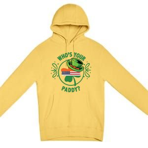 Who’s Your Paddy? Gift Premium Pullover Hoodie