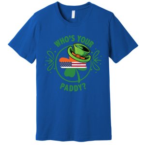 Who’s Your Paddy? Gift Premium T-Shirt