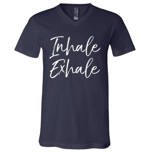 Womens Yoga Quote Gift For Women Cute Yoga Saying Inhale Exhale VNeck V-Neck T-Shirt