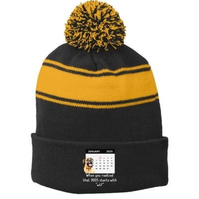 When You Realized That 2025 Starts With Wtf Meme 2025 Stripe Pom Pom Beanie